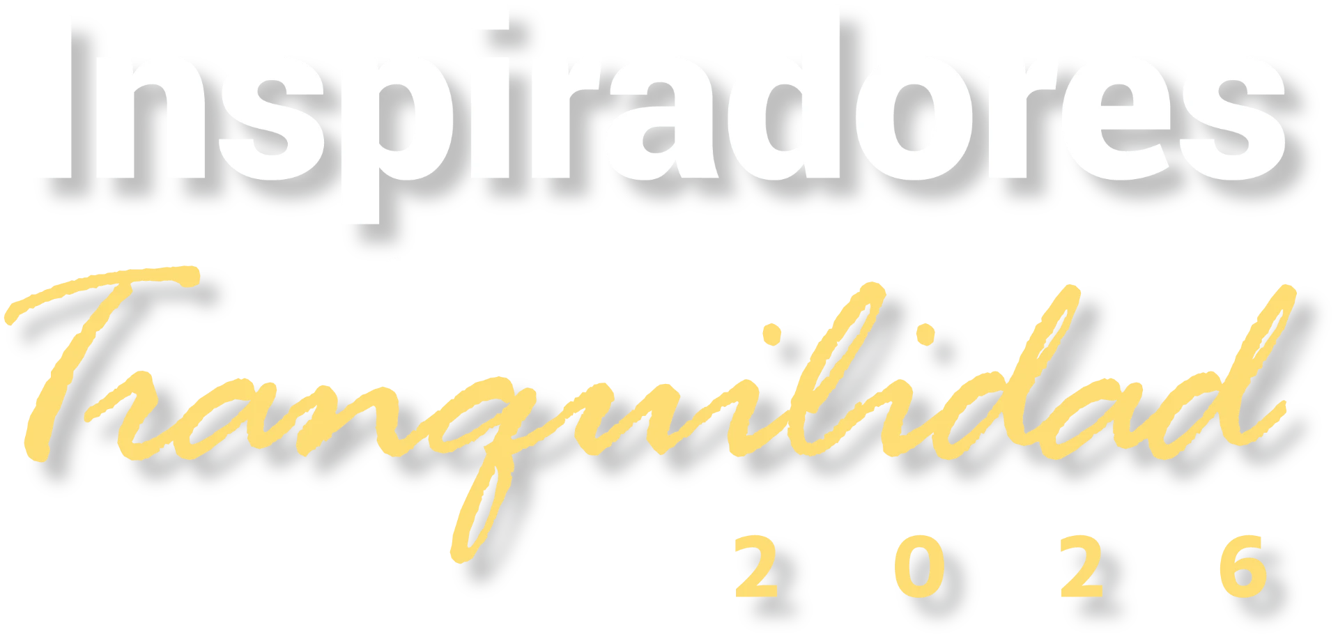Inspiradores de Tranquilidad 2026